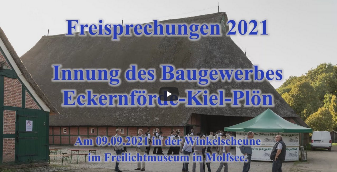 Video 2021 - Freisprechung der Innung des Baugewerbes Eckernförde-Kiel-Plön